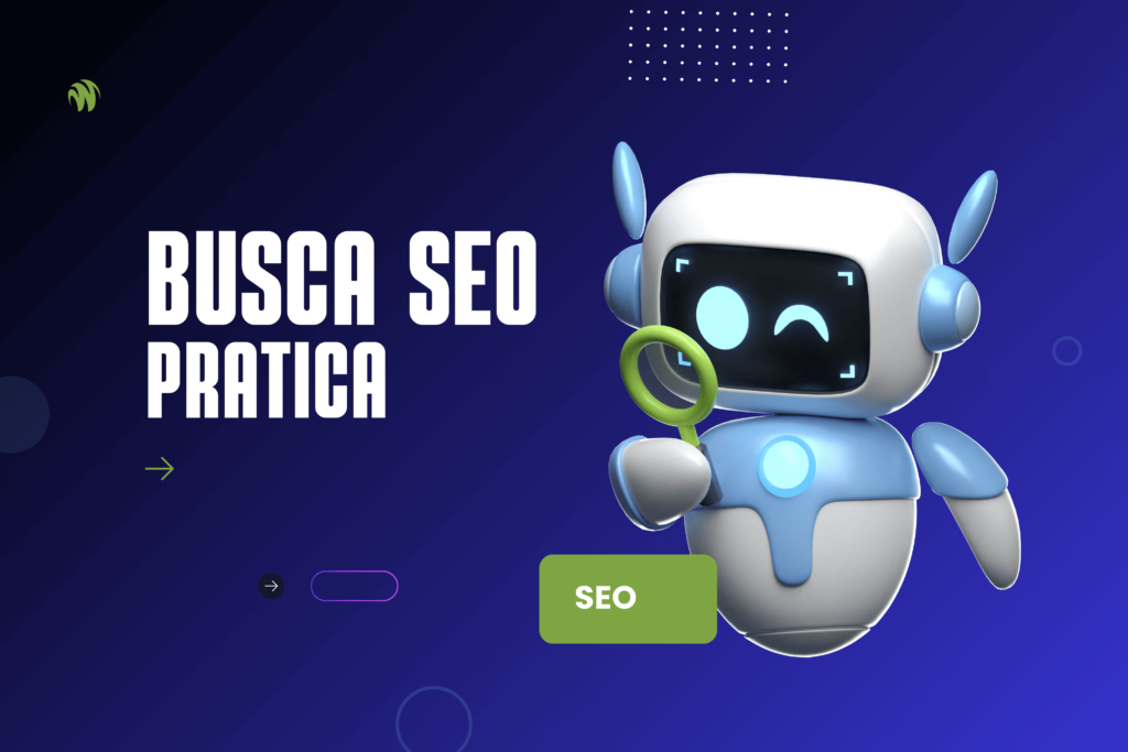 O Impacto do Algoritmo dos Mecanismos de Busca no SEO: Práticas para Maximizar seu Tráfego Orgânico